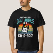 Funny Dad Jokes Database Pun T-shirt (Voorkant)