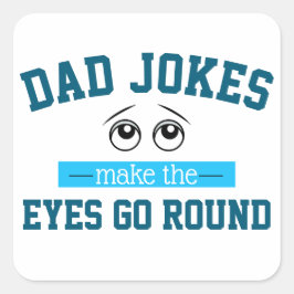 Funny Dad Jokes Father Pun Vierkante Sticker