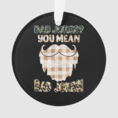 Funny Dad Jokes | VADERDAG | Rad Jokes Ornament (voorkant)