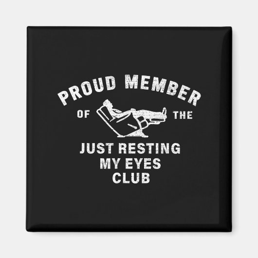 Funny Dad,just Resting My Eyes For Dad Gift Dad Fa Magneet (Voorkant)