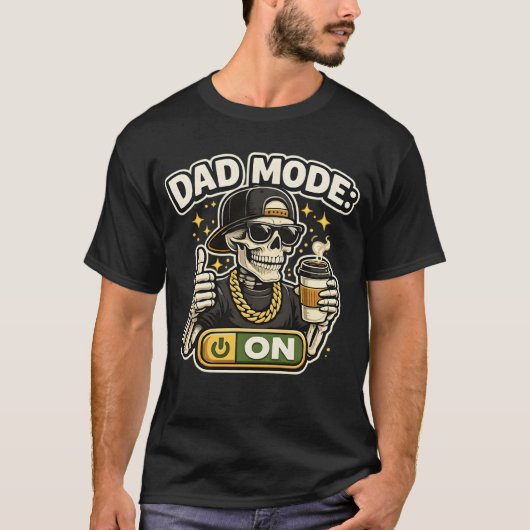 Funny Dad Mode: ON Skeleton with Coffee Graphic - T-shirt (Voorkant)