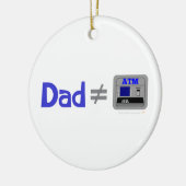 Funny Dad Not Equal ATM Keramisch Ornament (Links)