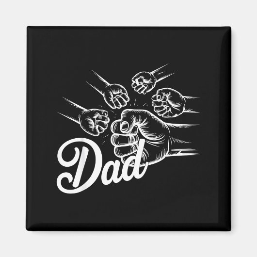Funny Dad Of Four Toddler Kids Fathers Day Fist Bu Magneet (Voorkant)