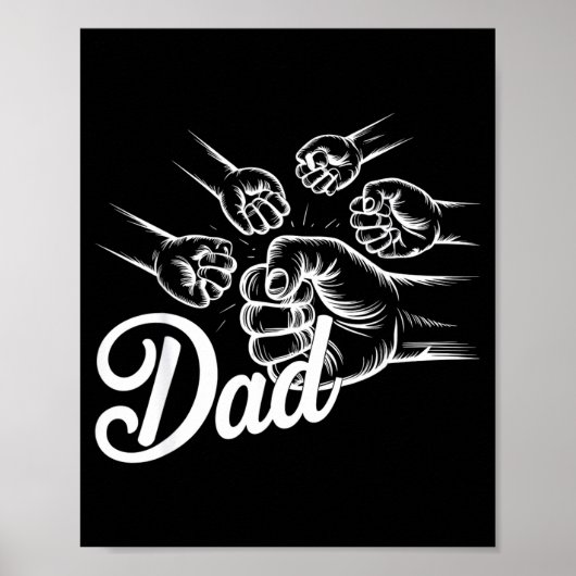 Funny Dad Of Four Toddler Kids Fathers Day Fist Bu Poster (Voorkant)