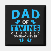 Funny Dad Of Twins Clic Overachiever Twins Magneet (Voorkant)