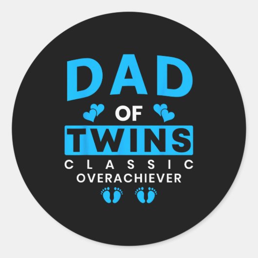 Funny Dad Of Twins Clic Overachiever Twins  Ronde Sticker (Voorkant)