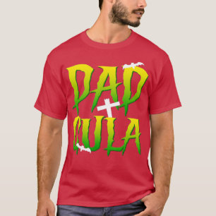 Funny Dad Papa Dracula Monster Costume Halloween  T-shirt