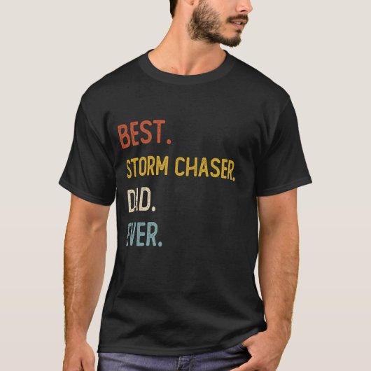 Funny Dad Shirt Beste Storm Chaser Dad Ooit Shirt (Voorkant)