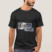 Funny Dad Shirt Duct Tape I Can Fix That Gift  (Voorkant)