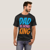 FUNNY DAD T SHIRTS, DONUT KING T-SHIRT (Voorkant volledig)