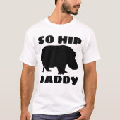 FUNNY DAD T-SHIRTS, DUS HIP T-SHIRT (Voorkant)
