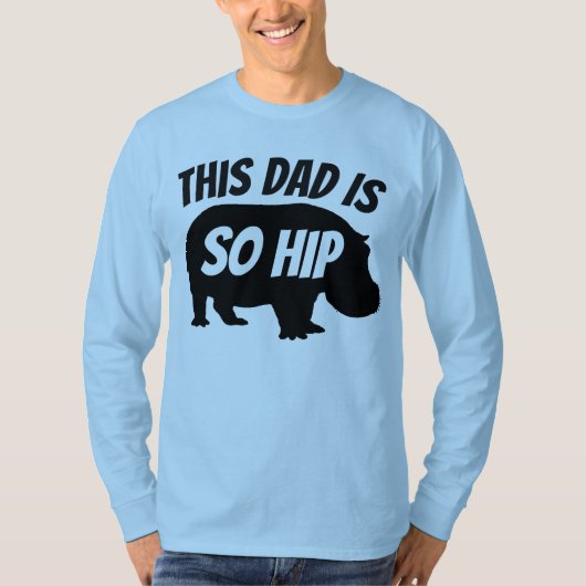 Funny DAD T - shirts, dus HIP T-Shirts (Voorkant)