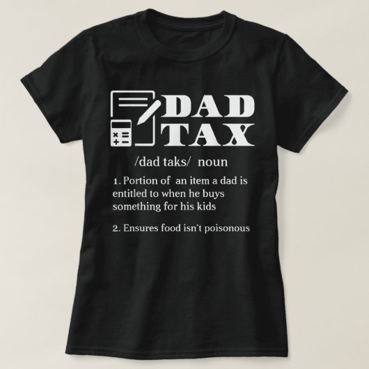 Funny Dad Tax Definition Apparel T-shirt (Design voorkant)