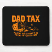 Funny Dad Tax Halloween  Muismat (Voorkant)