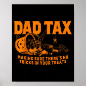 Funny Dad Tax Halloween  Poster (Voorkant)