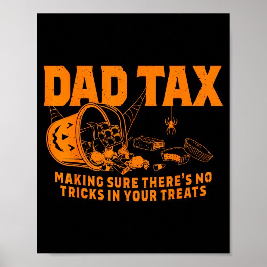 Funny Dad Tax Halloween  Poster (Voorkant)