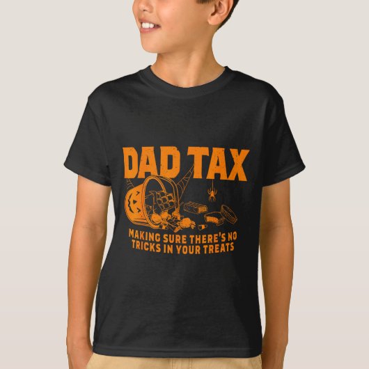 Funny Dad Tax Halloween  T-shirt (Voorkant)