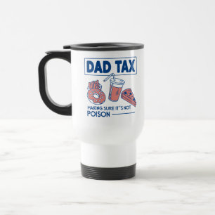 Funny Dad Tax Mok - Vaderdag