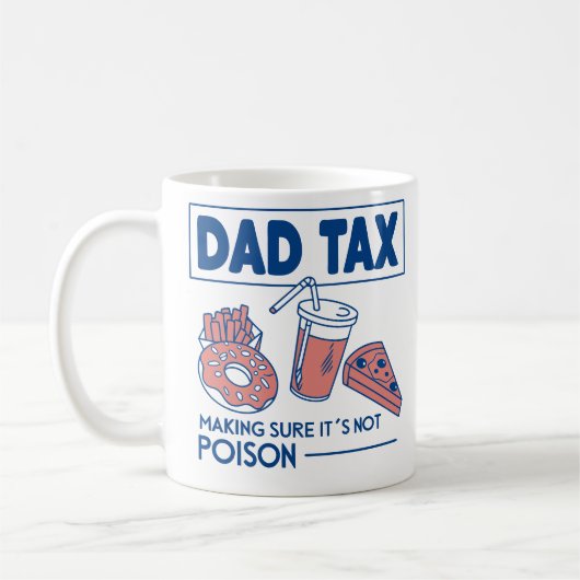 Funny Dad Tax Mug – Father’s Day Koffiemok (Links)