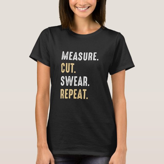 Funny Daddy Measure Cut Handyman Woodworker Fa T-shirt (Voorkant)