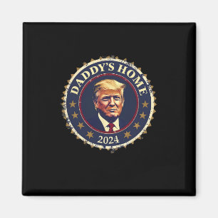 Funny Daddy's Home 2024 Trump We Won Take America Magneet