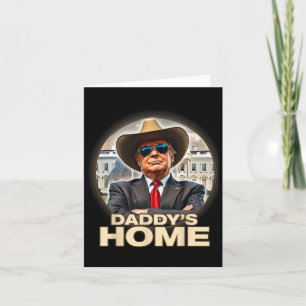 Funny Daddy's Home Trump won 45 47 Take America Ck Kaart