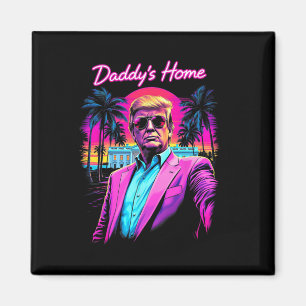 Funny Daddys Home Witte Huis Trump Roze 2024 Retr Magneet