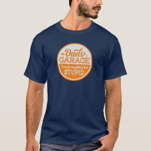 Funny Dad's Garage T-shirt