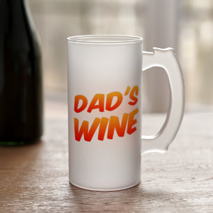 Funny Dad's Wine Frosted Glass Beer Mok