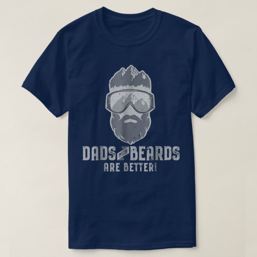 Funny Dads With Beards Are Better Father's Day Ski T-shirt (Design voorkant)