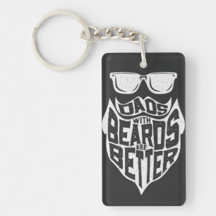 FUNNY DADS WITH BEARDS ARE BETTER FATHERS DAY SLEUTELHANGER