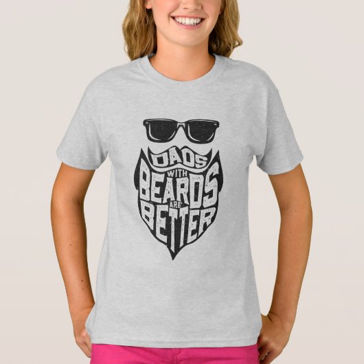 FUNNY DADS WITH BEARDS ARE BETTER FATHERS DAY T-SHIRT (Voorkant)