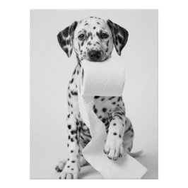 Funny Dalmatian Puppy Holding Toilet Paper Minimal Perfect Poster