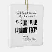 Funny Dance leraar wijst op je Feet-plein Keramisch Ornament (Rechts)