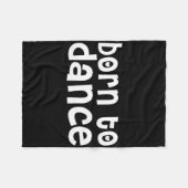 Funny Dancer - Geboren om te dansen Fleece Deken (Voorkant (Horizontaal))