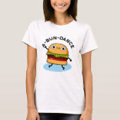 Funny Dancing Burger Pun T-shirt (Voorkant)