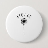 Funny dandelion blaast me t-shirt TShirt Ronde Button 7,6 Cm (Voorkant)