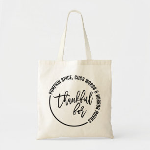 Funny dankbaar voor Thanksgiving Tote Bag