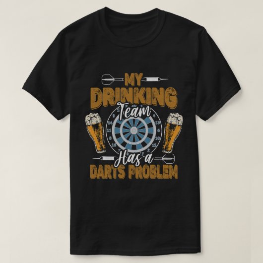 Funny Darts Shirt Mijn Drink team heeft een Darts (Design voorkant)
