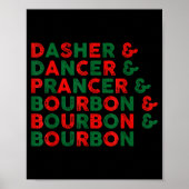Funny Dasher Dancer Prancer & Bourbon Christma Poster (Voorkant)
