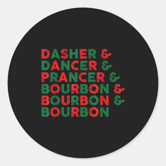 Funny Dasher Dancer Prancer & Bourbon Christma Ronde Sticker (Voorkant)