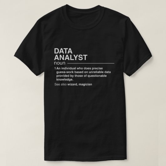 Funny Data Analyst Definition Data Science T-shirt (Design voorkant)