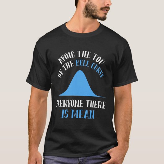 Funny Data Science Bell Curve Computer Programmer T-shirt (Voorkant)