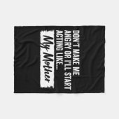 Funny Daughter Don't Make Me Angry Or I’ll Act Lik Fleece Deken (Voorkant (Horizontaal))