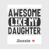 Funny Daughter, Geweldige als mijn dochter Sticker (Vel)