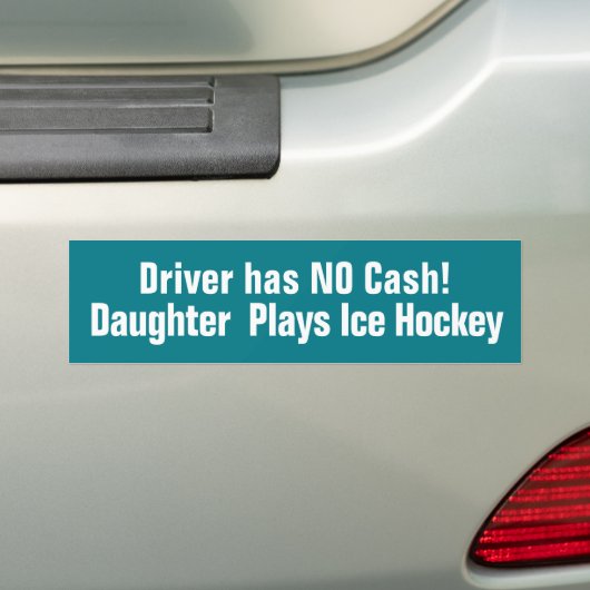 Funny, Daughter Plays Ice Hockey Bumpersticker (Op auto)