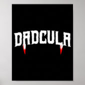 Funny Daula Halloween Dad Mens Costume Vamre Fangs Poster (Voorkant)
