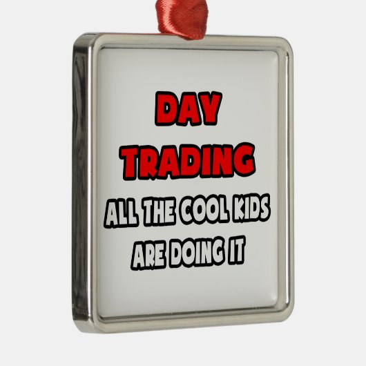 Funny Day Trader Shirten en geschenken Metalen Ornament (Rechts)