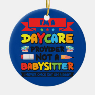 Funny Daycare Provider Children Education Keramisch Ornament