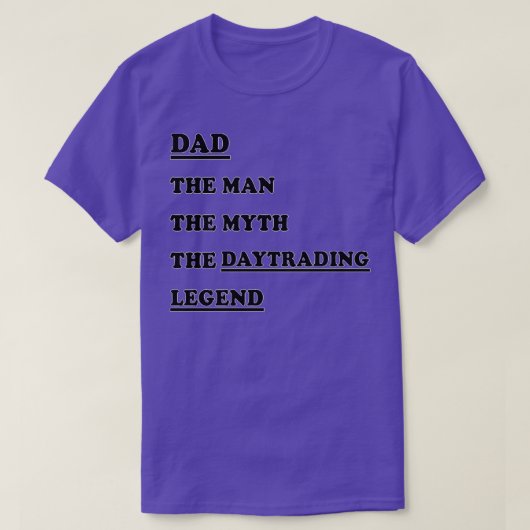 Funny Daytrading Gift voor mannen T-shirt (Design voorkant)
